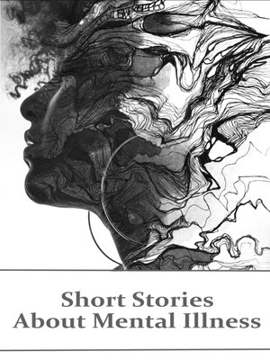 cover image of Short Stories about Mental Illness